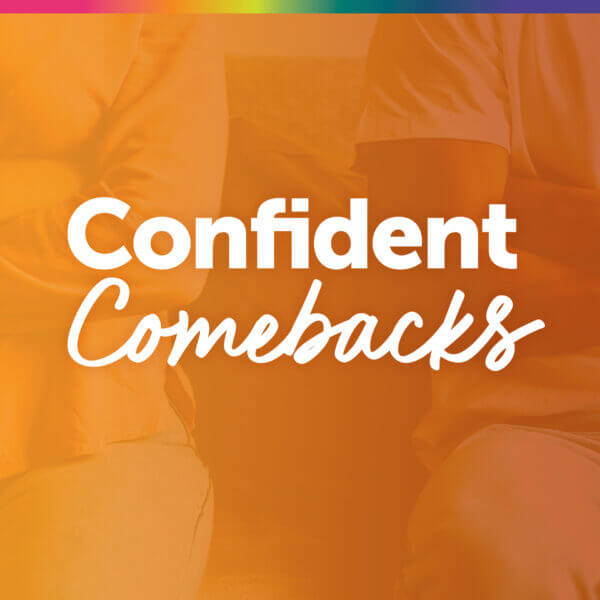 Confident Comebacks